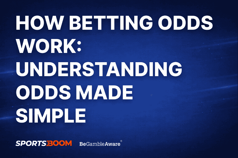 How Betting Odds Work in 2026