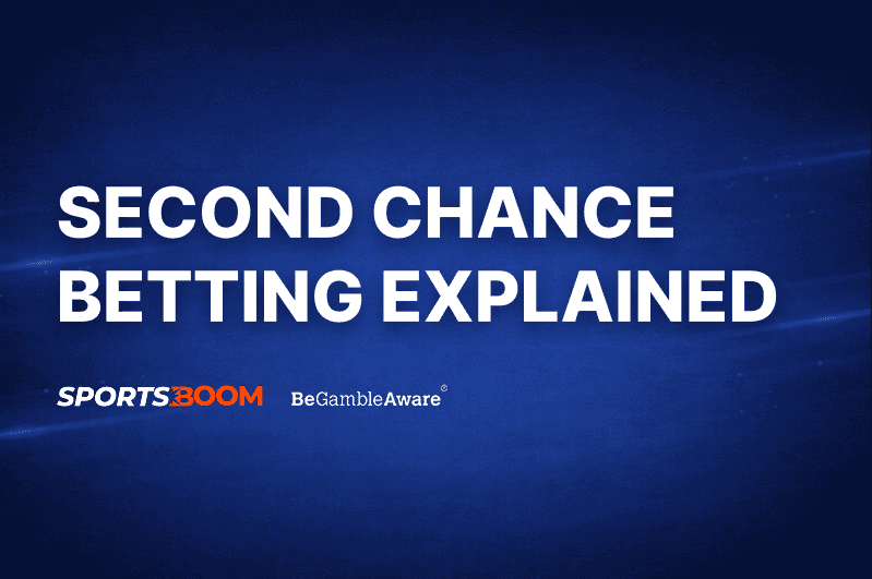 Second Chance Betting Explained