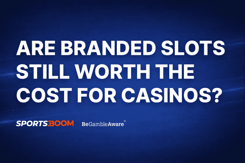 Are Branded Slots Still Worth the Cost for Casinos