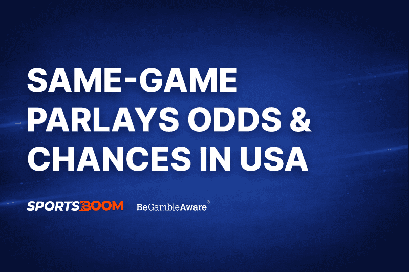 Same-Game Parlays odds and chances in the USA