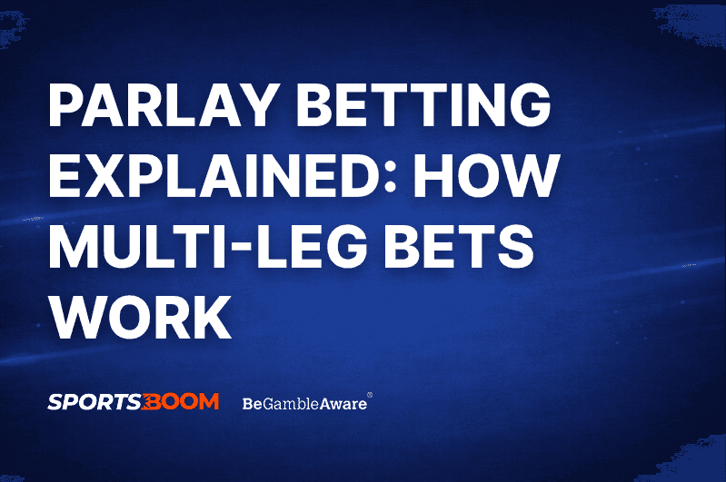 Parlay Betting Explained