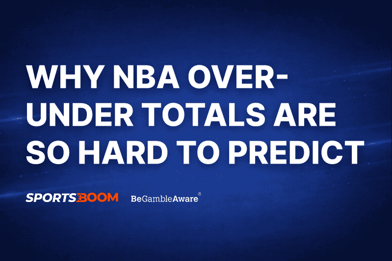 The Reasons NBA Over-Under Totals Are Much Harder to Predict