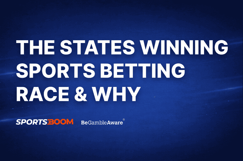 The States Winning the Sports Betting Race & Why