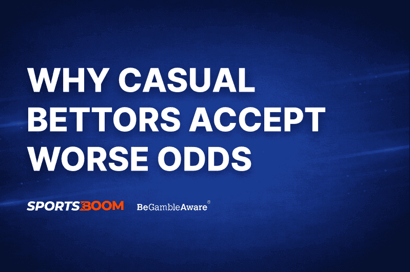 Why Casual Bettors Accept Worse Odds