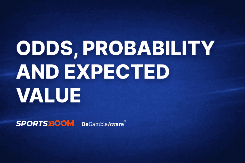 Odds, Probability and Expected Value